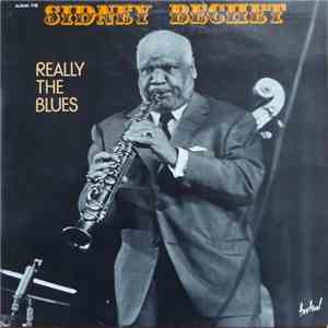 Sidney Bechet - Really The Blues download free