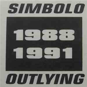 Simbolo - Outlying 1988-1991 download free