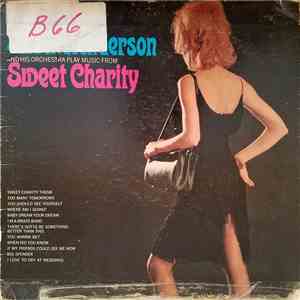 Skitch Henderson And His Orchestra Play Music From - Sweet Charity download free