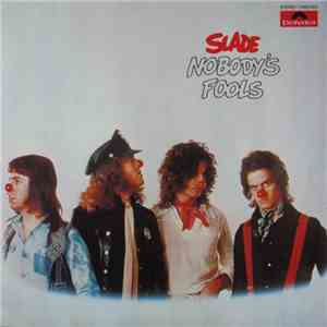 Slade - Nobody's Fools download free
