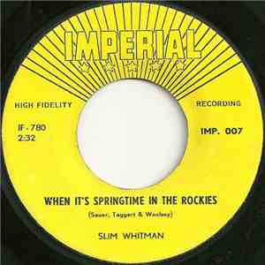 Slim Whitman / Merle Kilgore & The 4 B's - When It's Springtime In The Rockies / Tom Dooley, Jr. download free