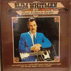 Slim Whitman - Ghost Riders In The Sky download free