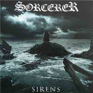 Sorcerer  - Sirens download mp3 flac