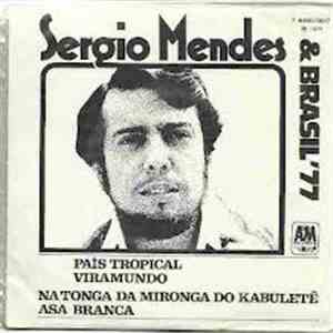Sérgio Mendes & Brasil '77 - Pais Tropical download free
