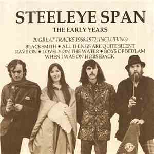 Steeleye Span - The Early Years download mp3 flac