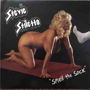 Stevie Stiletto - Smell The Sock download free