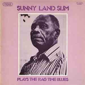 Sunny Land Slim - Plays The Rag Time Blues download free