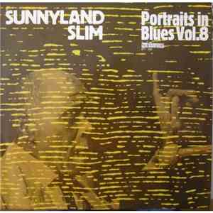 Sunnyland Slim - Portraits In Blues Vol. 8 download free