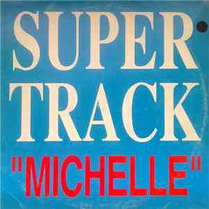 Supertrack & DJ Company  - Michelle download free