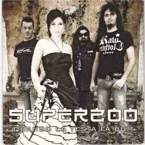 Superzoo - Quando La Testa Fa Bum download free