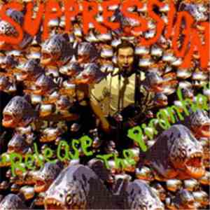 Suppression - Release The Piranha download mp3 flac