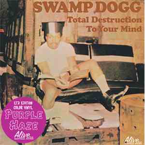 Swamp Dogg - Total Destruction To Your Mind download mp3 flac