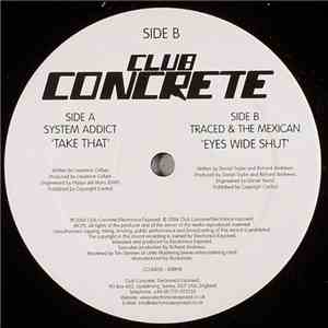 System Addict / Traced & The Mexican - Take That / Eyes Wide Shut download free