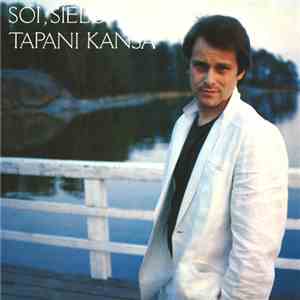 Tapani Kansa - Soi, Sieluni, Soi! download free