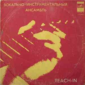 Teach-In - Вокально-Инструментальный Ансамбль «Teach-In» («Тич-Ин») download free