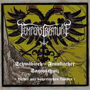 Tempers Creature - Schwäbisch-fränkischer Sagenschatz (Lieder Aus Bayerischen Landen) download mp3 flac