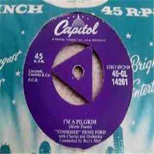 Tennessee Ernie Ford - I'm A Pilgrim download free