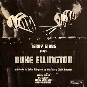Terry Gibbs - Terry Gibbs Plays Duke Ellington - A Tribute To Duke Ellington download free