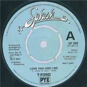 T-Ford - Love You Like I Do download free