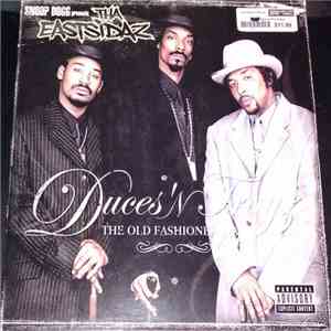 Tha Eastsidaz - Duces 'N Trayz - The Old Fashioned Way download free