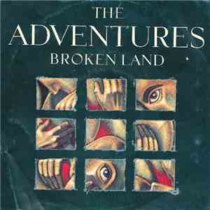 The Adventures - Broken Land download mp3 flac