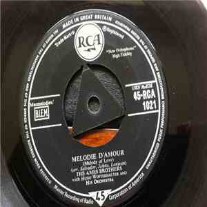 The Ames Brothers With Hugo Winterhalter And His Orch. - Melodie D'Amour download mp3 flac