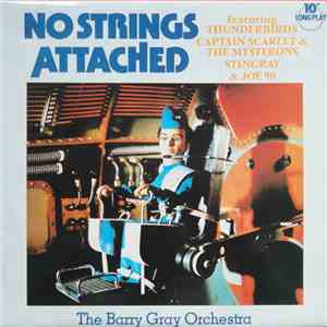 The Barry Gray Orchestra - No Strings Attached download free