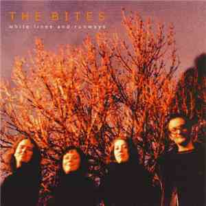 The Bites - White Lines And Runways download free