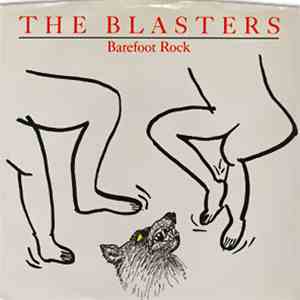 The Blasters - Barefoot Rock download free