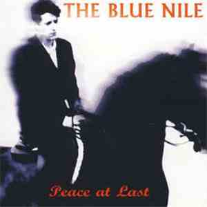 The Blue Nile - Peace At Last download mp3 flac