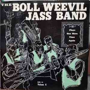 The Boll Weevil Jass Band - Plays One More Time Again, Volume 4 download mp3 flac