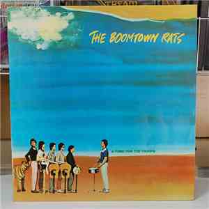 The Boomtown Rats - A Tonic For The Troops download free