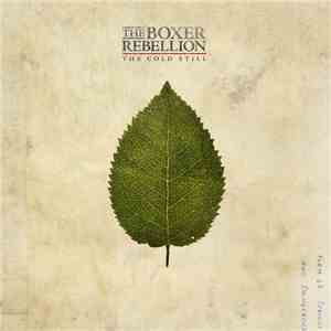 The Boxer Rebellion - The Cold Still download mp3 flac