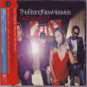 The Brand New Heavies - Get Used To It download free