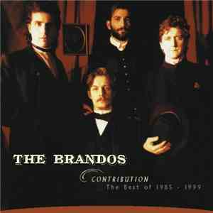 The Brandos - Contribution The Best Of 1985 - 1999 download free