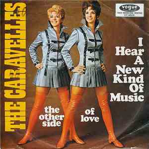 The Caravelles - I Hear A New Kind Of Music download mp3 flac