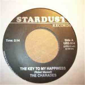 The Charades  / The Scott Brothers - The Key To My Happiness / My Day Has Come download free