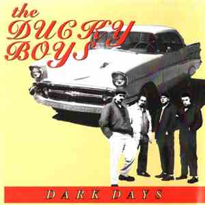 The Ducky Boys - Dark Days B​-​Sides download mp3 flac