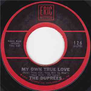 The Duprees - My Own True Love / Gone With The Wind download free