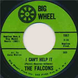 The Falcons - I Can't Help It / Standing On Guard download free