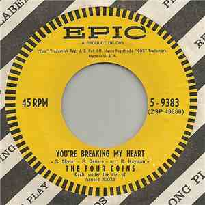 The Four Coins - You're Breaking My Heart / My Only Love download mp3 flac
