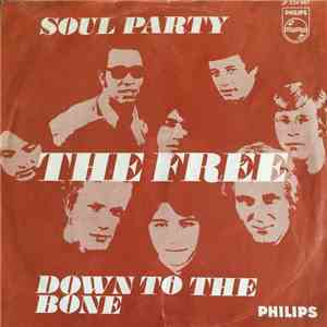 The Free  - Soul Party / Down To The Bone download mp3 flac