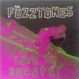 The Fuzztones - Live In Europe! download mp3 flac