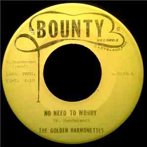 The Golden Harmonettes - End Of My Journey / No Need To Worry download free