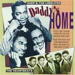 The Heartbeats, Shep & The Limelites - Daddy's Home download free