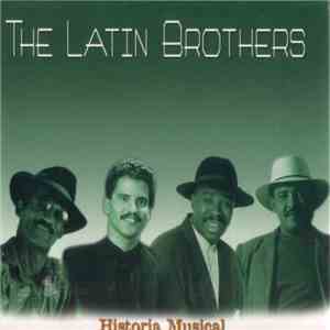 The Latin Brothers - Historia Musical download free
