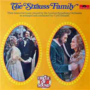 The London Symphony Orchestra - The Strauss Family download mp3 flac