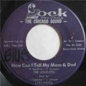 The Lovelites - How Can I Tell My Mom & Dad / Hey! Stars Of Tomorrow download free