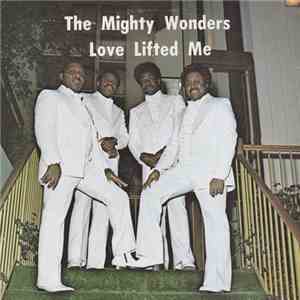 The Mighty Wonders - Love Lifted Me download free