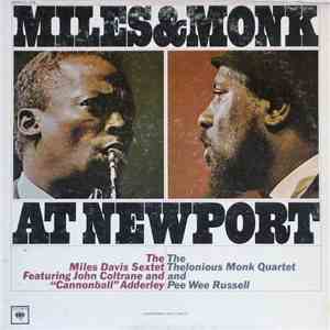 The Miles Davis Sextet & The Thelonious Monk Quartet - Miles & Monk At Newport download mp3 flac